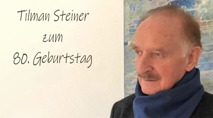 Dem Generalisten Tilman Steiner zum Achtzigsten