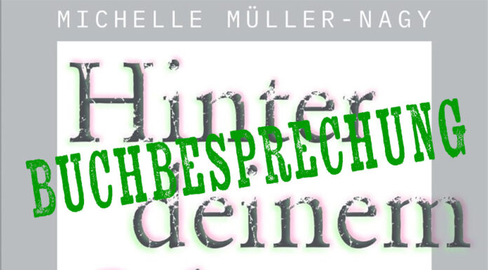 Buchbesprechung: Hinter deinem Schatten von Michelle Müller-Nagy